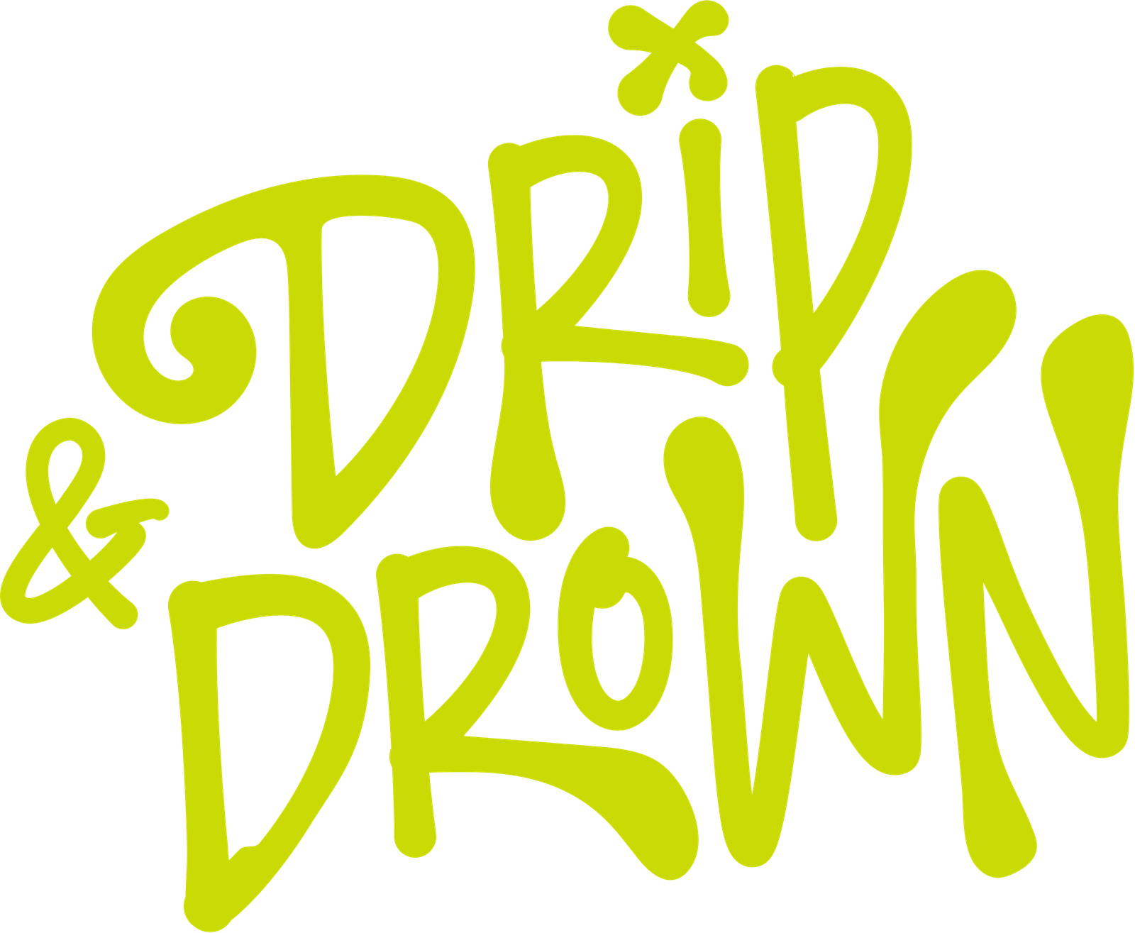 Drip And Drown